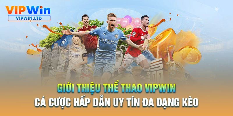 Giới thiệu về thể thao VIPWiN