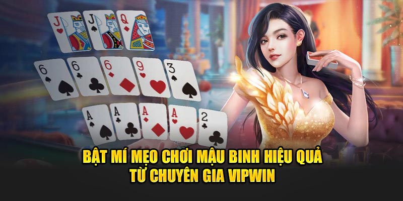 bật mí mẹo chơi mậu binh